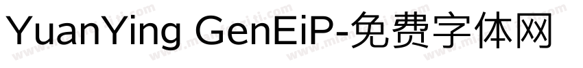 YuanYing GenEiP字体转换